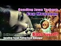 Gending jawa terbaru ojo nangis cep menengo full bass by pujicom production