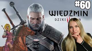 Ciri, czy to Ty?! | Wiedźmin 3: Dziki Gon [#60]