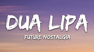 Dua Lipa - Future Nostalgia (Lyrics)