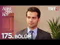 Adını Sen Koy 175 Bölüm