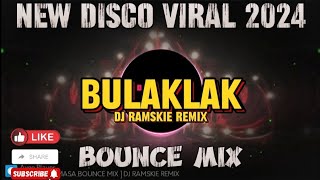 BULAKLAK | MASA BOUNCE MIX | DJ RAMSKIE REMIX