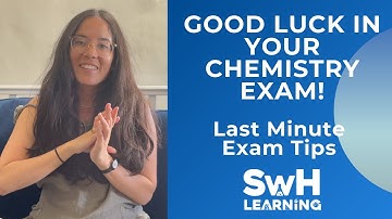 Last Minute GCSE & IGCSE Chemistry Exam Tips | Good Luck In Your Exams! | SwH Learning