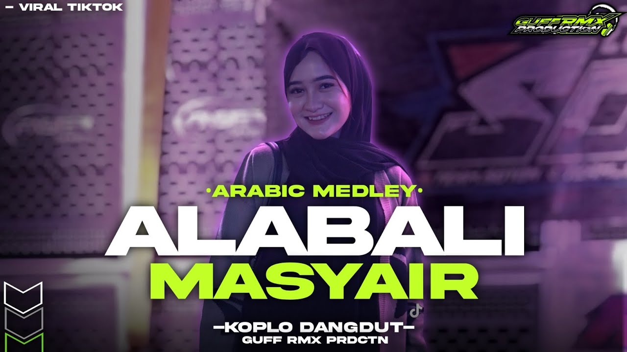 DJ ARABIC -ALA BALI X MASYAIR|| KOPLO FYP - GUFF RMX ‼️