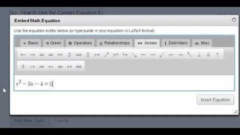 How to use the Instructure Canvas Equation Editor