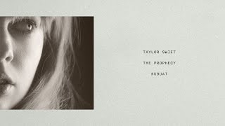 Taylor Swift - The Prophecy (Terjemahan)