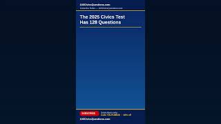 The 2025 Civics Test Has 128 Questions #Shorts