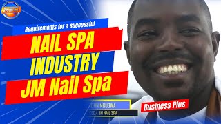 NAIL SPA INDUSTRY || BUSINESS PLUS