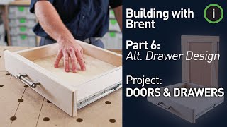Build Series 5: Doors & Drawers: EP 6