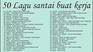 Lagu Santai Buat Kerja - Lagu Enak Didengar Saat Santai & Tidur