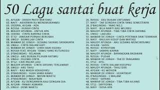 50 Lagu Santai Buat Kerja || Afgan - Jodoh Pasti Bertemu