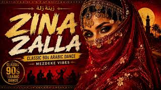 Zina Zalla | Classic 90s Arabic Dance | Mezdeke Vibes | Oriental