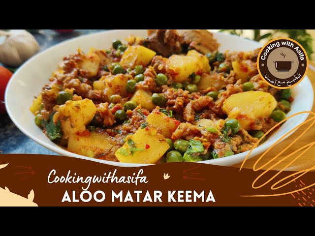 Aloo Matar Keema Recipe, | Cooking with Asifa