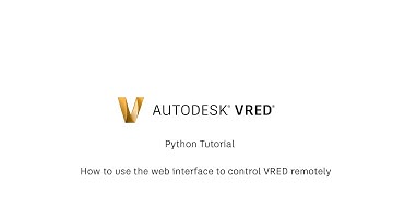 VRED Python Tutorial 5 - How to use the web interface to control VRED remotely