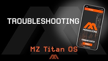 MZ Titan OS - Troubleshooting - ModdedZone.com
