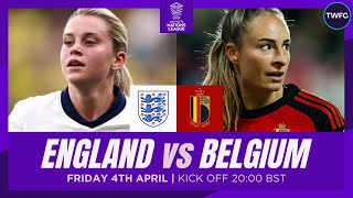 ENGLAND VS BELGIUM LIVE | UEFA WOMEN'S NATIONS LEAGUE WATCHALONG | TWFC LIVE