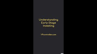 Understanding Early Stage Investing