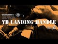 『 YAMAGA Blanks LANDING HANDLE 』