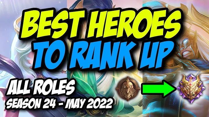 BEST HEROES IN MOBILE LEGENDS MAY 2022 ALL ROLES || SEASON 24 RANK UP META