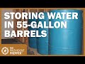 The 5 Best Treatment Methods for 55-Gallon Water Barrels