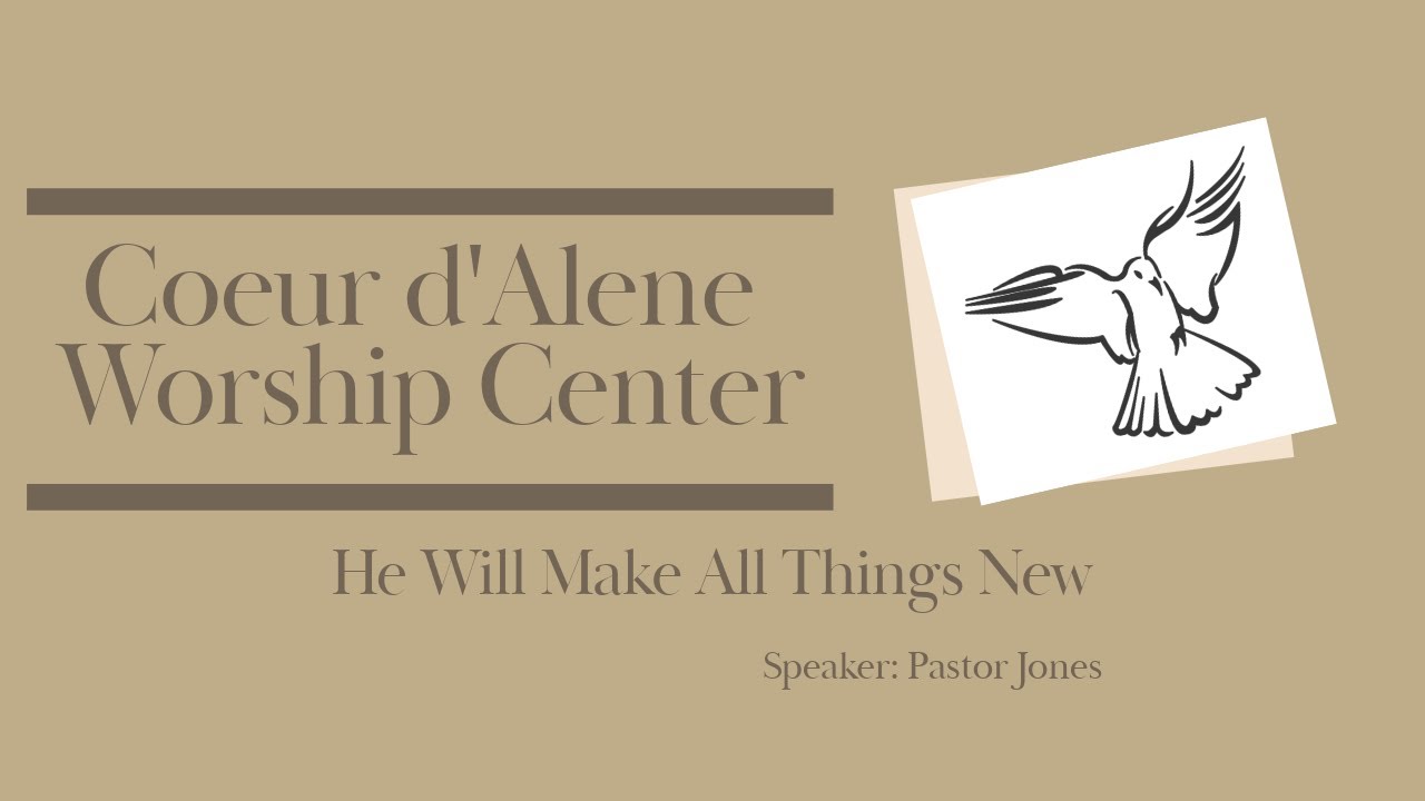 He Will Make All Things New