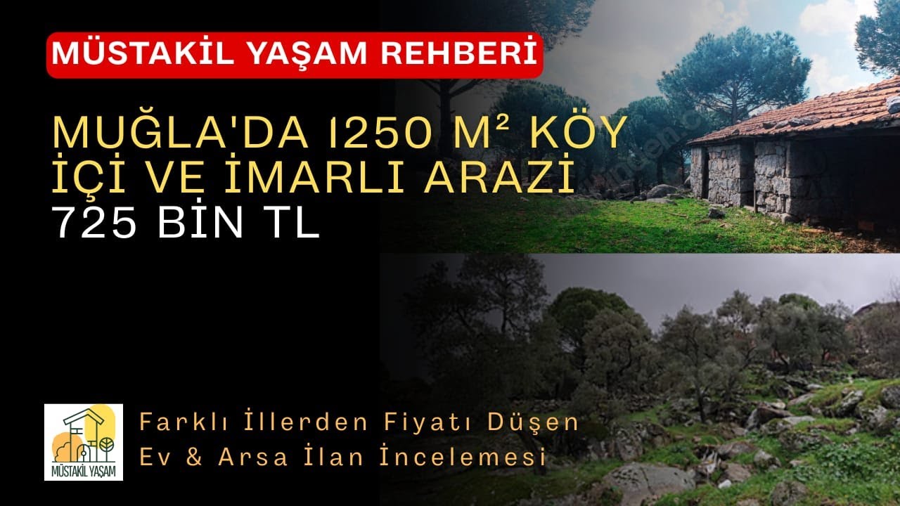 MUĞLA'DA 1250 M² KÖY İÇİ VE İMARLI ARAZİ 725 BİN TL🎯FİYATI DÜŞEN MÜSTAKİL EV İLANLARI👍🏻