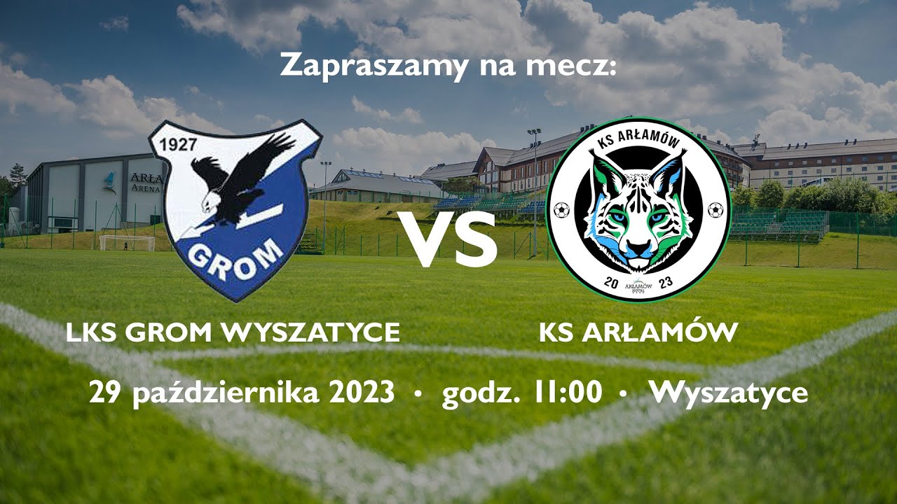 lks-grom-wyszatyce-vs-ks-ar-am-w-youtube