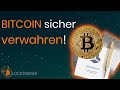 BITCOIN sicher aufbewahren! So vermeidest du den Verlust deiner Coins!