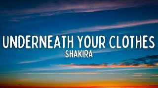 Shakira - Underneath Your Clothes (Lyrics) Resimi