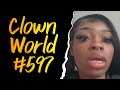 Clown world 597