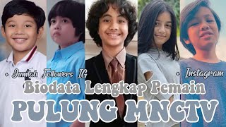 Age, Religion, and Real Instagram of PULUNG Cast on MNCTV ✨ | 17 Complete Biodata of PULUNG Cast ...