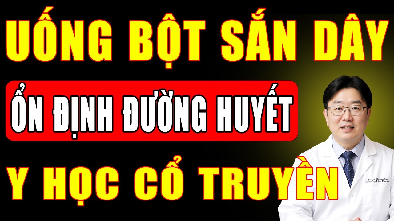 Bột Sắn Dây - Bí Quyết Hạ Đường Huyết Tự Nhiên, Ổn Định Đường Huyết Sau Ăn Giảm 20%