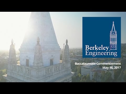 Baccalaureate Commencement 2017, Berkeley Engineering