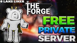 The Forge FREE Private Server LINKS 2026! + NEW 2026 LINK!