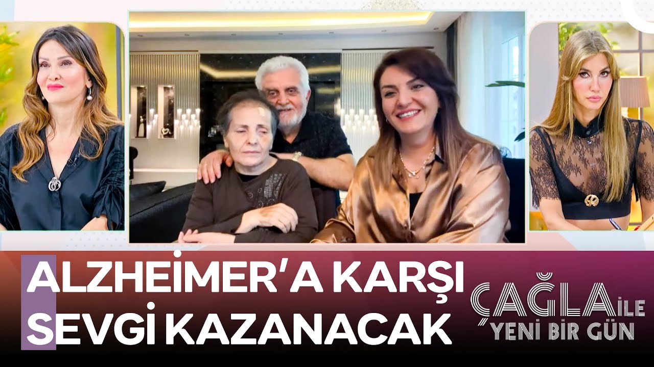 Alzheimer ile Mücadelede Sevgi ve Azim - Çağla ile Yeni Bir Gün 1439. Bölüm