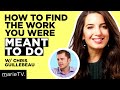 Marie Forleo & Chris Guillebeau on How To Find The Work You Were Meant To Do