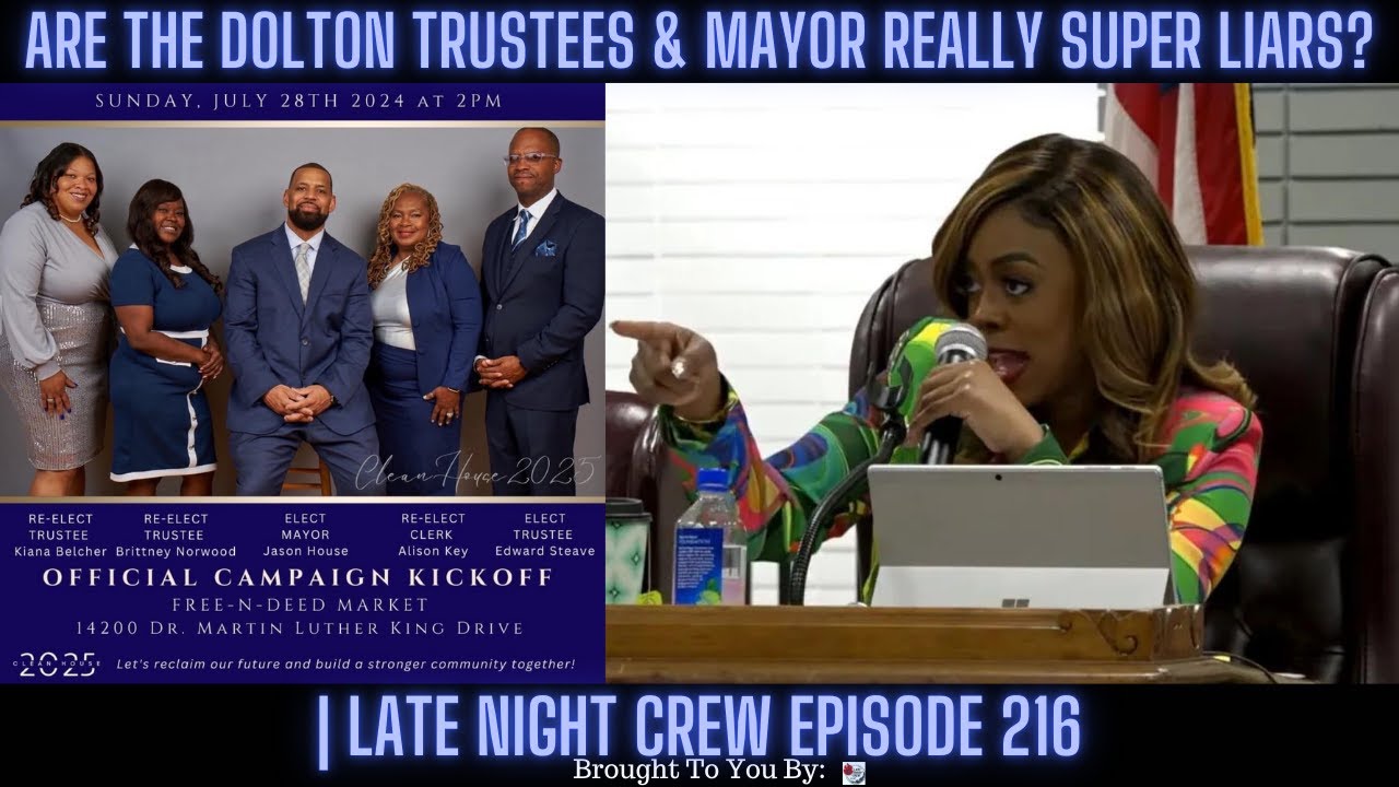 Are The Dolton Trustees & Mayor Really Super Liars? | Late Night Crew Episode 216