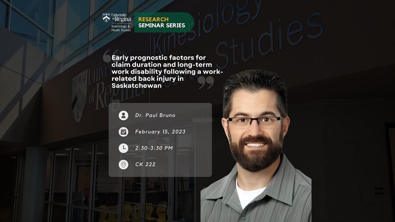 Early Prognostic Factors for Long-Term Work Disability in Saskatchewan | KHS Research Seminar Series
