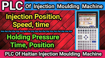 PLC of Injection Moulding Machine Injection Position, Speed, Time / Holding Pressure, Time, Position