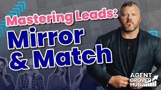 Boost Your Lead Conversion: Mirror and Match Techniques
