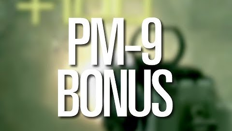 MW3 Bonus: PM-9