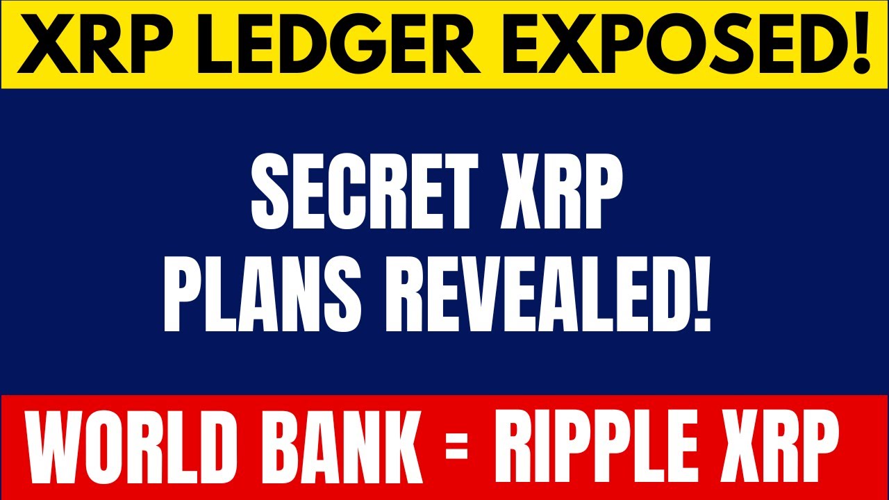 RIPPLE XRP + WORLD BANK EXPOSED! NEW Financial System REVEALED!