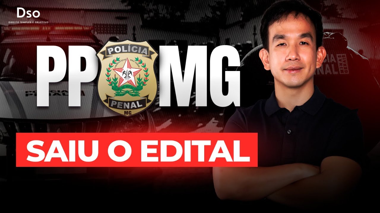 Edital da PP-MG publicado!!!