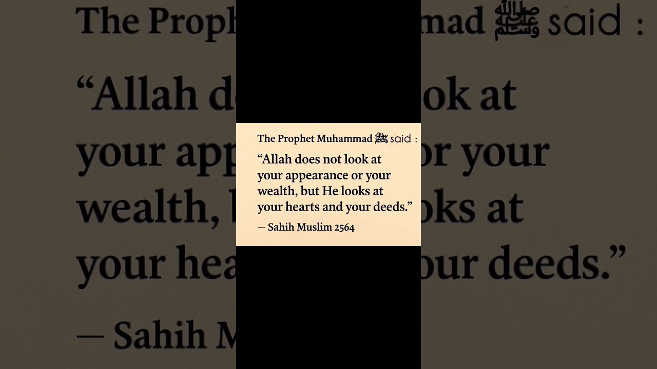 “The Heart Over Appearance: What Allah Truly Values”🌷|