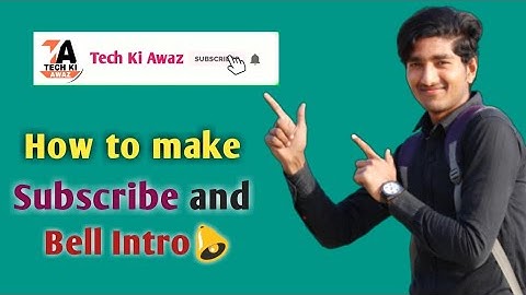 How To Make Subscribe Bell Intro Animation In Android | Subscribe Video Kaise Banaye | Tech Ki Awaz