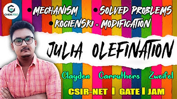 Julia Olefination Reaction | Kocienski-Modification | Solved Problems - Clayden,Carruthers & Zweifel