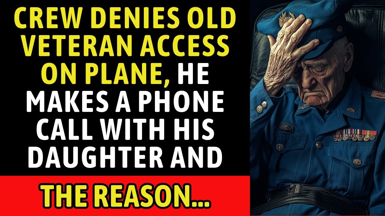 Outline Video Crew Denies Old Veteran Access on Plane, He Makes a Phone Call With His Daughter and...