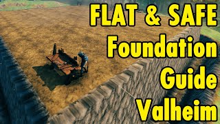 How to build a FLAT and SAFE foundation - Valheim