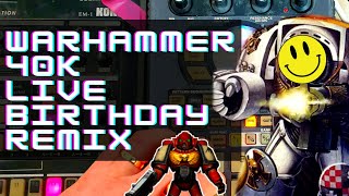 Warhammer 40K Techno Remixes - LIVE - DAWLESS Birthday Neckbeards only [UK]