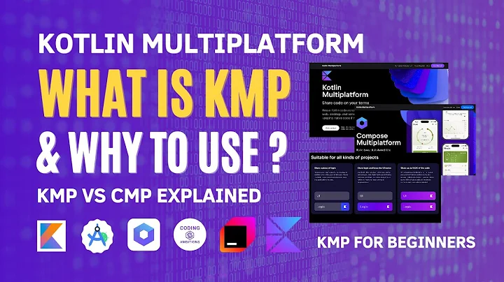 What is Kotlin Multiplatform and Why to Use KMP | KMP Tutorial for Beginners | KMP vs CMP