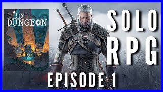 The Witcher RPG - Surrounded - Solo RPG (Ep. 1)